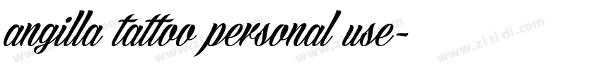angilla tattoo personal use字体转换